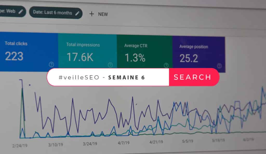veille seo semaine 6
